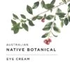 500 Ml Eye Cream - Australian Native Botanical Skincare -Carot Cosmetic Shop BSBAU500EYECREAM 500 ml Eye Cream Australian Native Botanical Skincare L 20200728